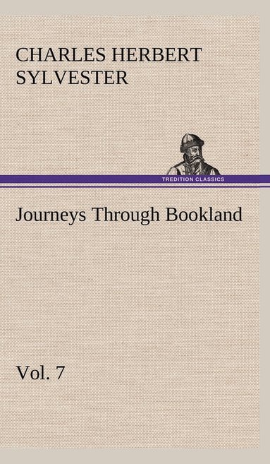 bokomslag Journeys Through Bookland, Vol. 7