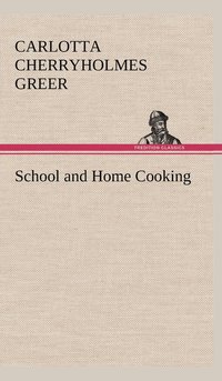 bokomslag School and Home Cooking