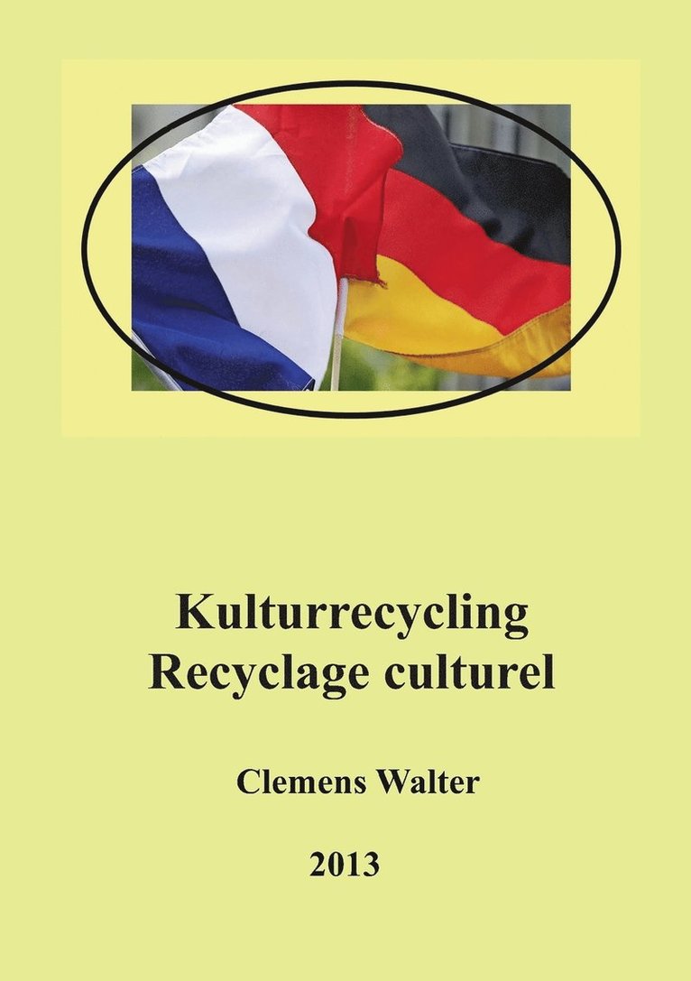 Kulturrecycling / recyclage culturel 1