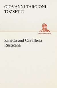 bokomslag Zanetto and Cavalleria Rusticana