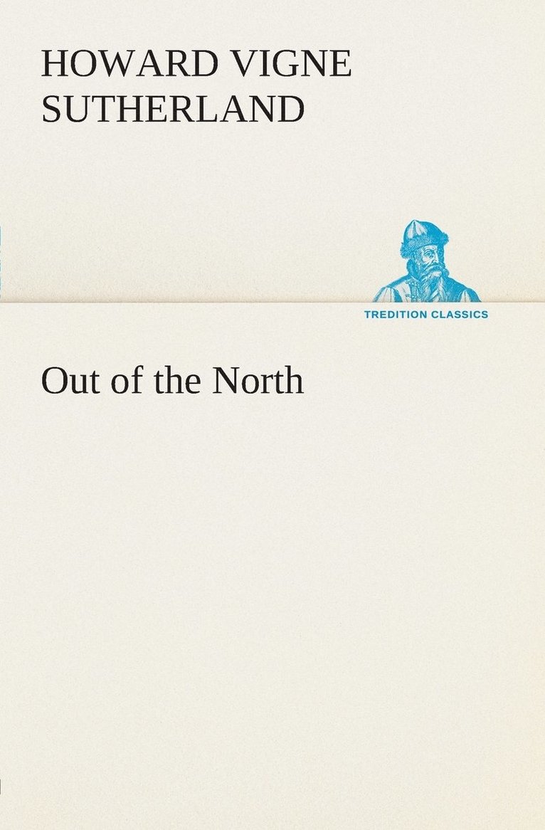 Out of the North 1