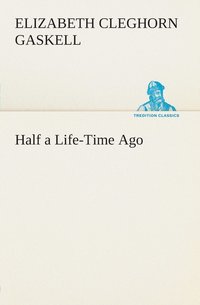 bokomslag Half a Life-Time Ago