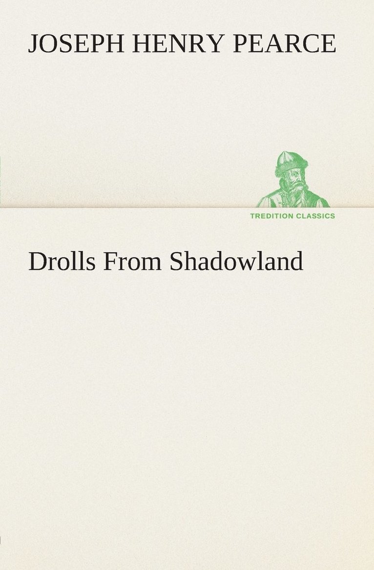 Drolls From Shadowland 1