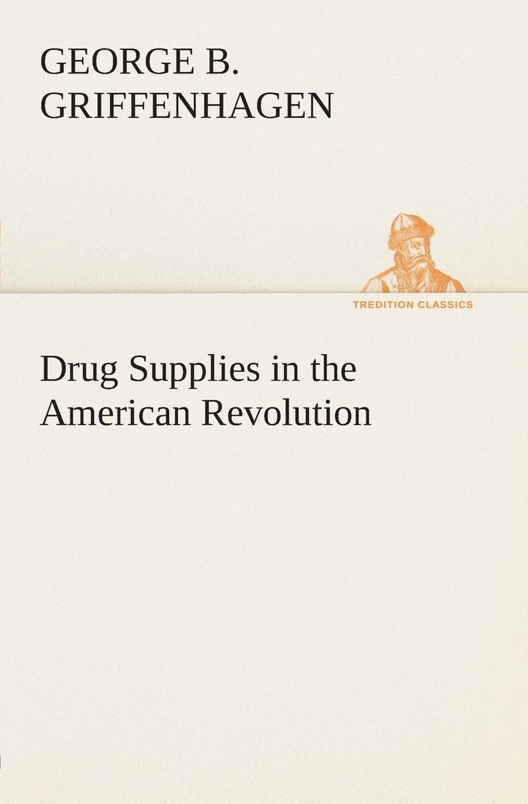 Drug Supplies in the American Revolution 1