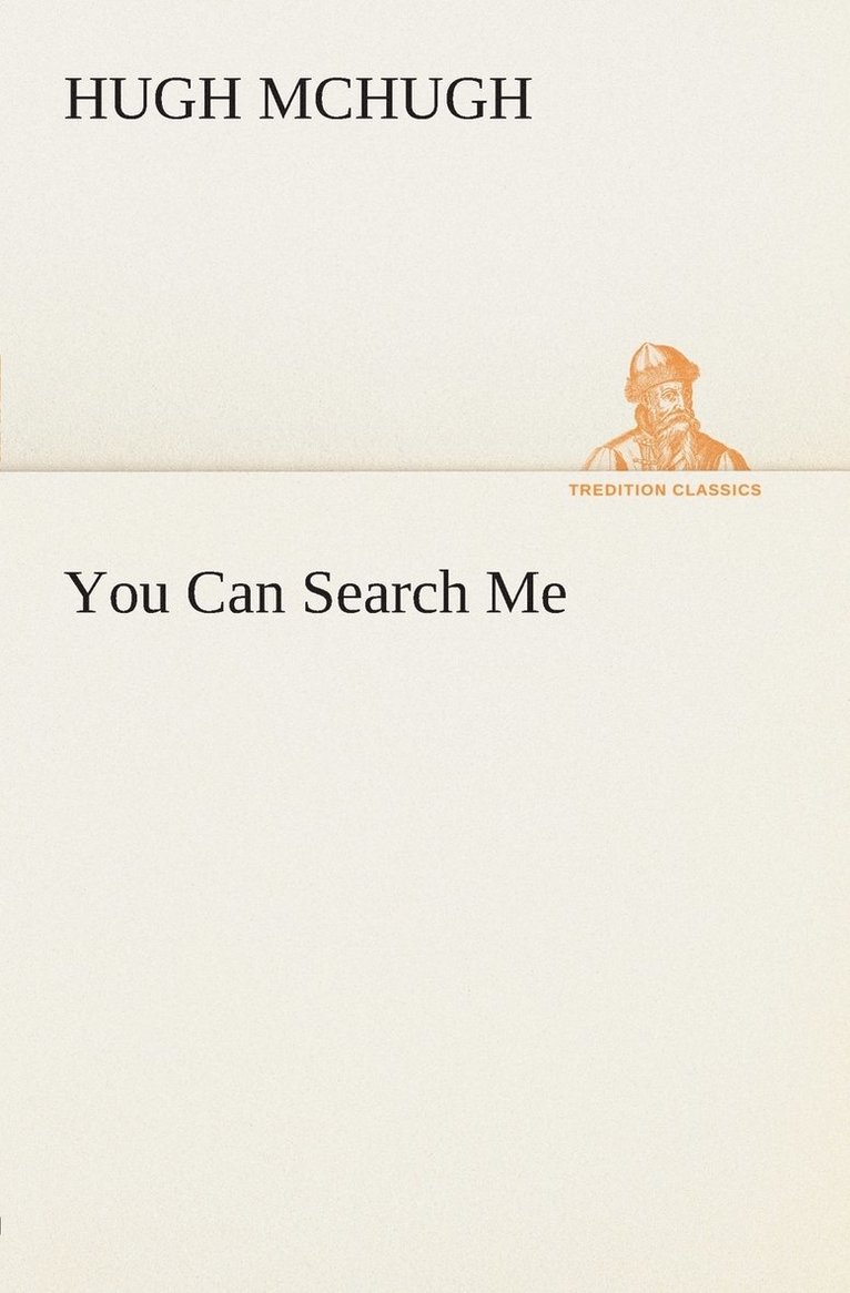 You Can Search Me 1