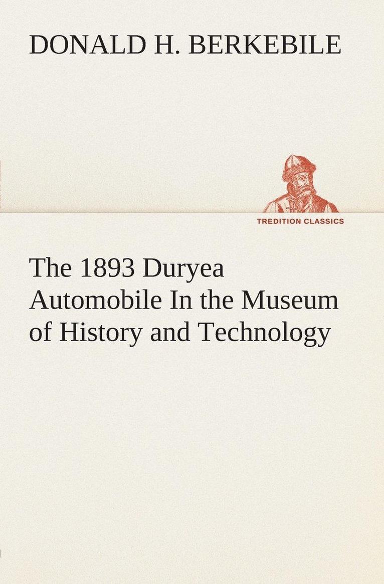 The 1893 Duryea Automobile In the Museum of History and Technology 1