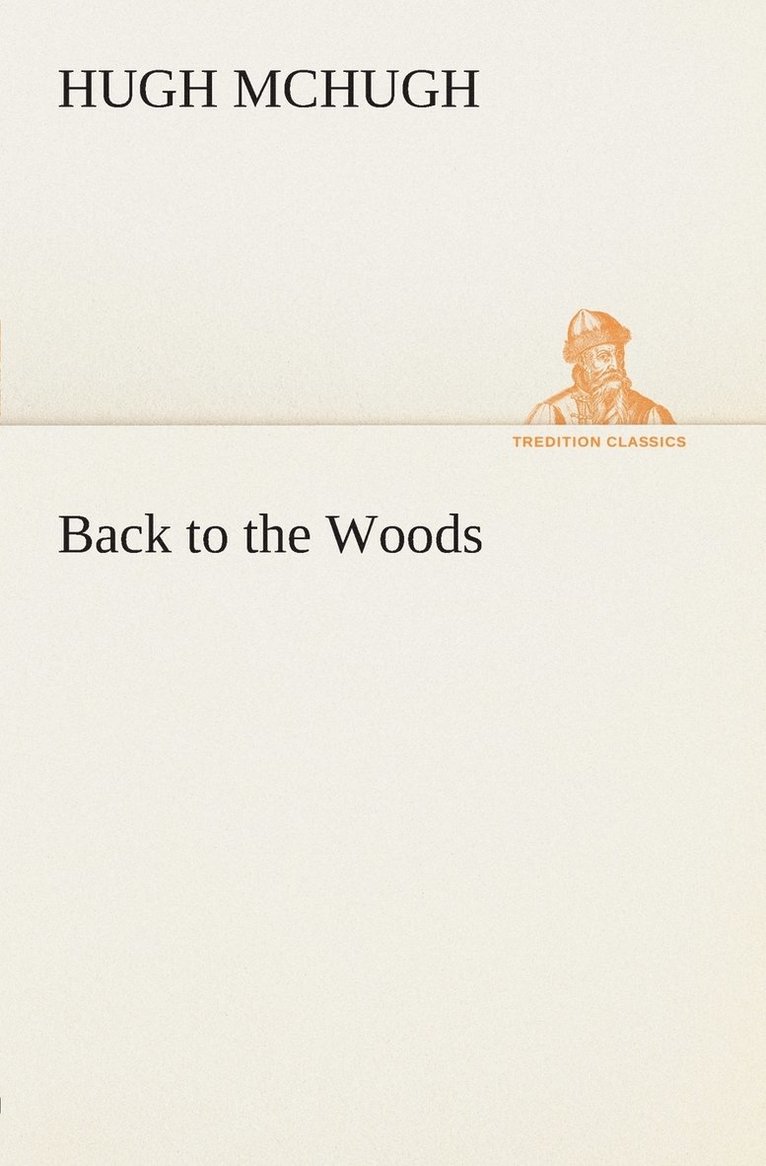 Hugh McHugh, Hugh Mchugh - Back to the Woods, Häftad