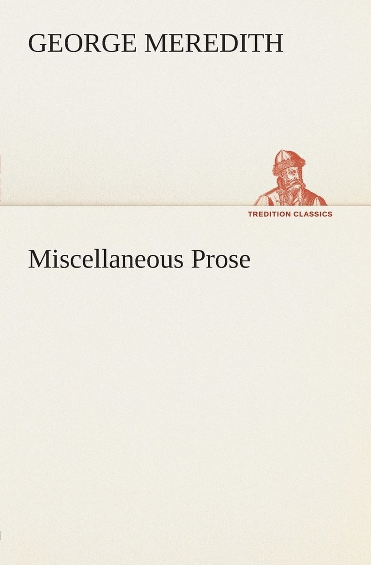George Meredith - Miscellaneous Prose, Häftad