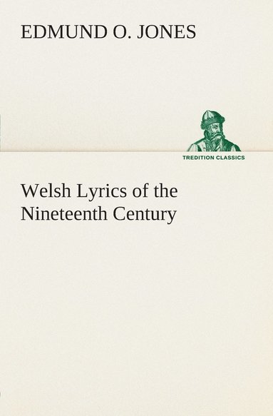 bokomslag Welsh Lyrics of the Nineteenth Century