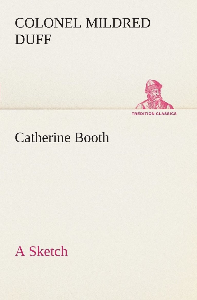 Catherine Booth - a Sketch 1