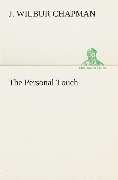 J Wilbur Chapman - Personal Touch, Häftad