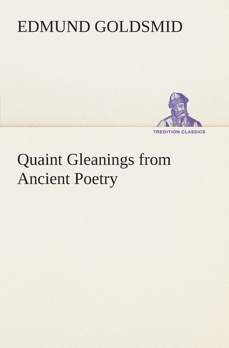 Quaint Gleanings from Ancient Poetry