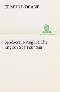 bokomslag Spadacrene Anglica The English Spa Fountain