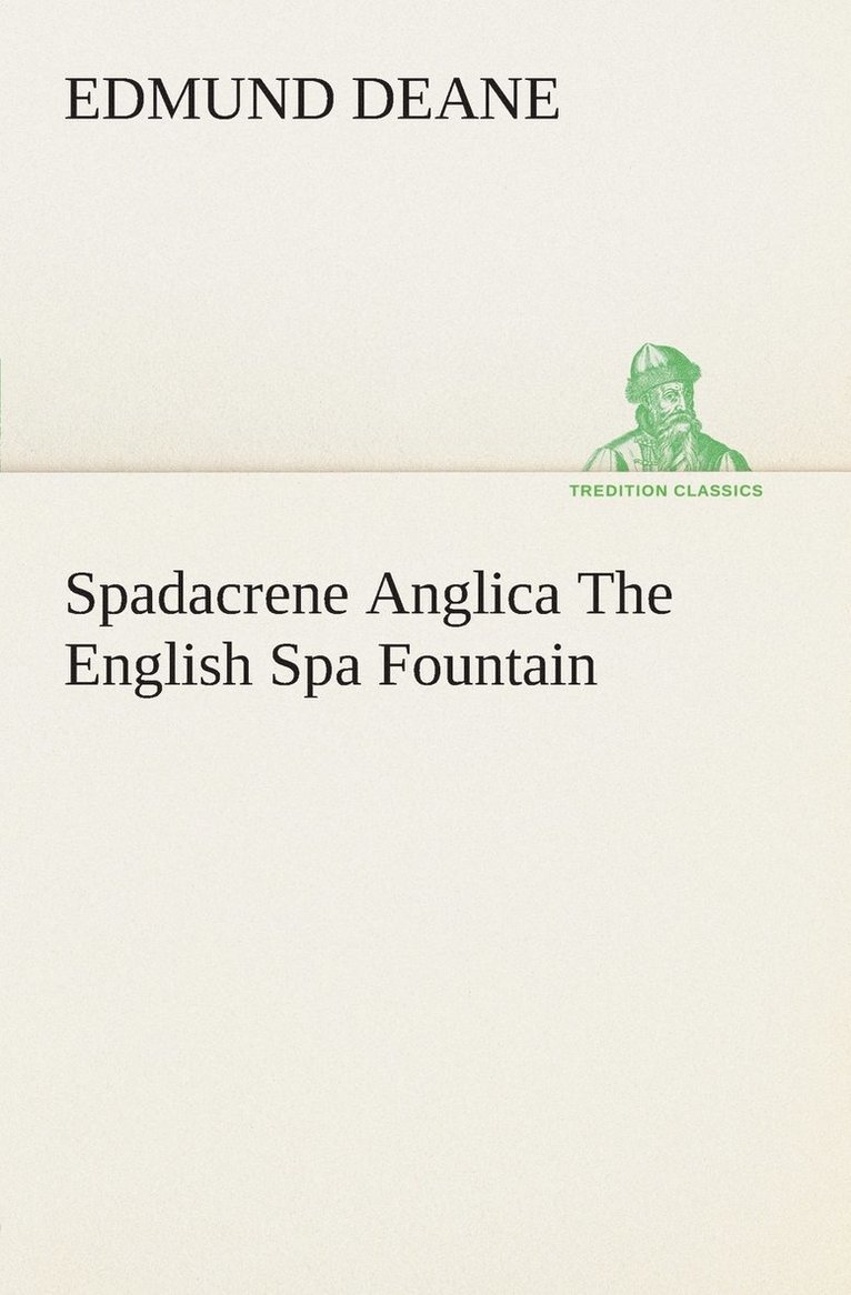 Spadacrene Anglica The English Spa Fountain
