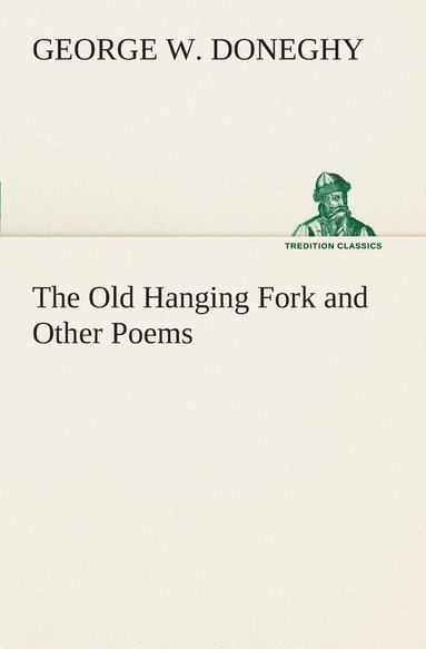 bokomslag Old Hanging Fork and Other Poems