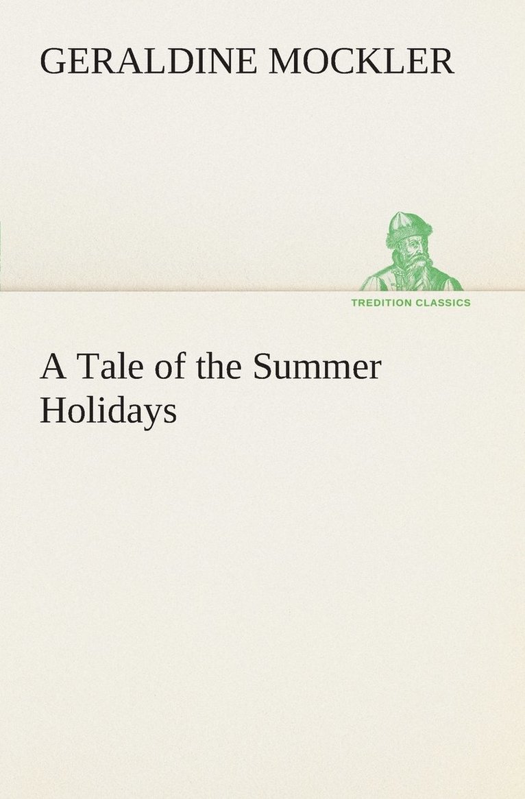 A Tale of the Summer Holidays 1