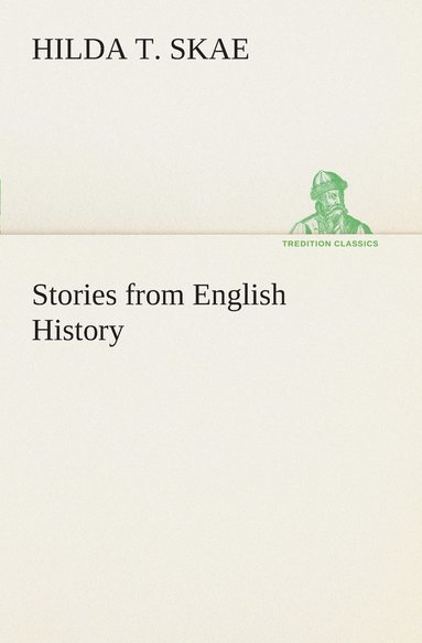 bokomslag Stories from English History