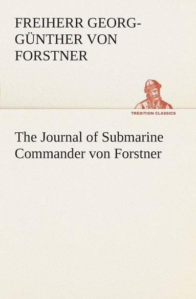 bokomslag Journal of Submarine Commander von Forstner