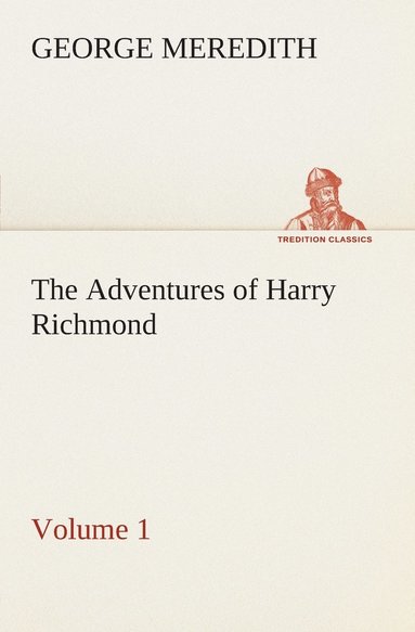 bokomslag Adventures of Harry Richmond - Volume 1