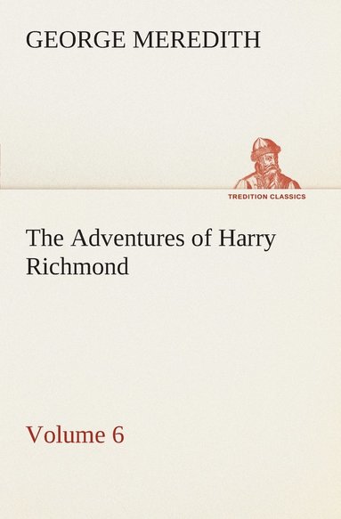 bokomslag Adventures of Harry Richmond - Volume 6