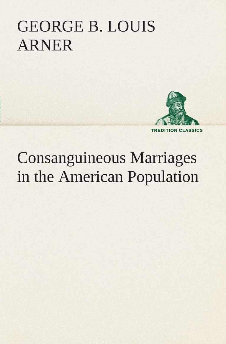 Consanguineous Marriages in the American Population 1