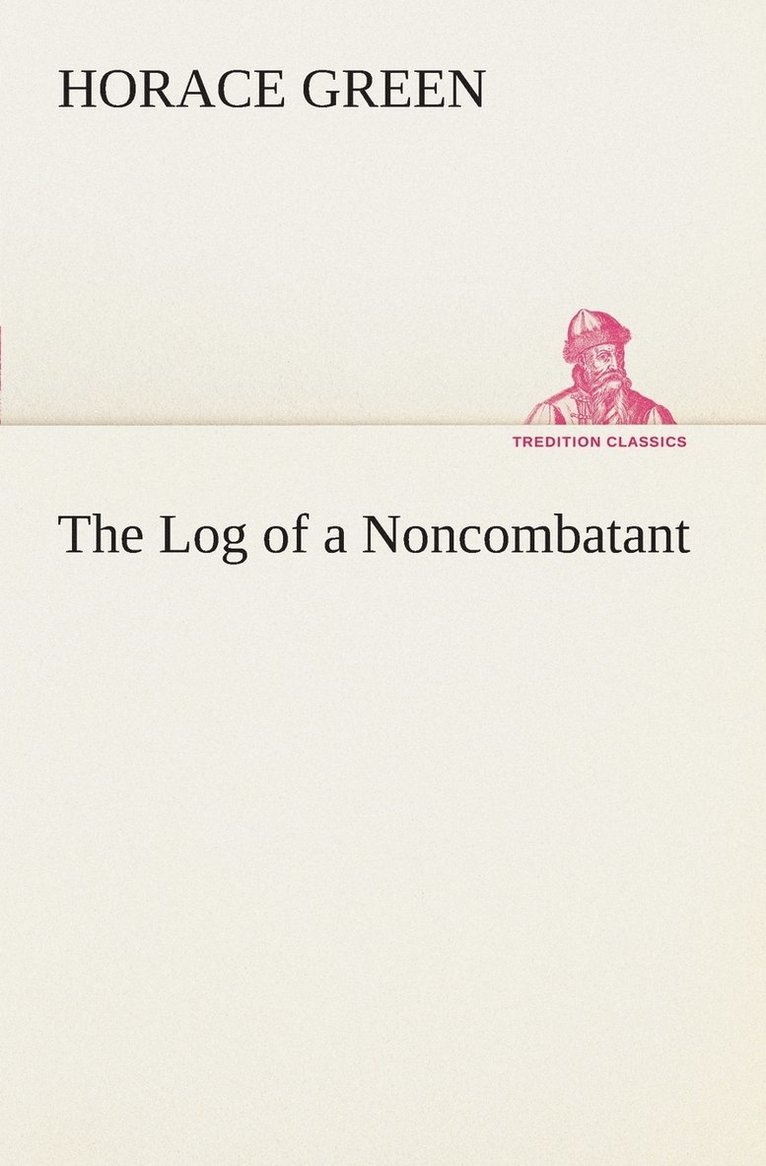 Log of a Noncombatant