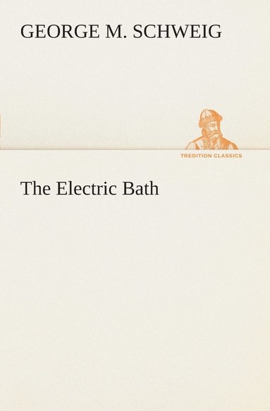 bokomslag The Electric Bath