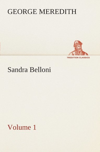 bokomslag Sandra Belloni - Volume 1