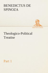 bokomslag Theologico-Political Treatise - Part 1