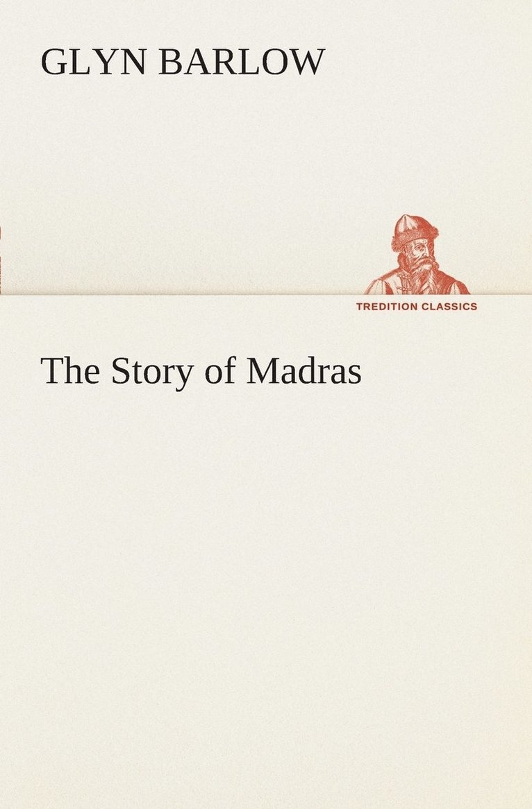 Story of Madras