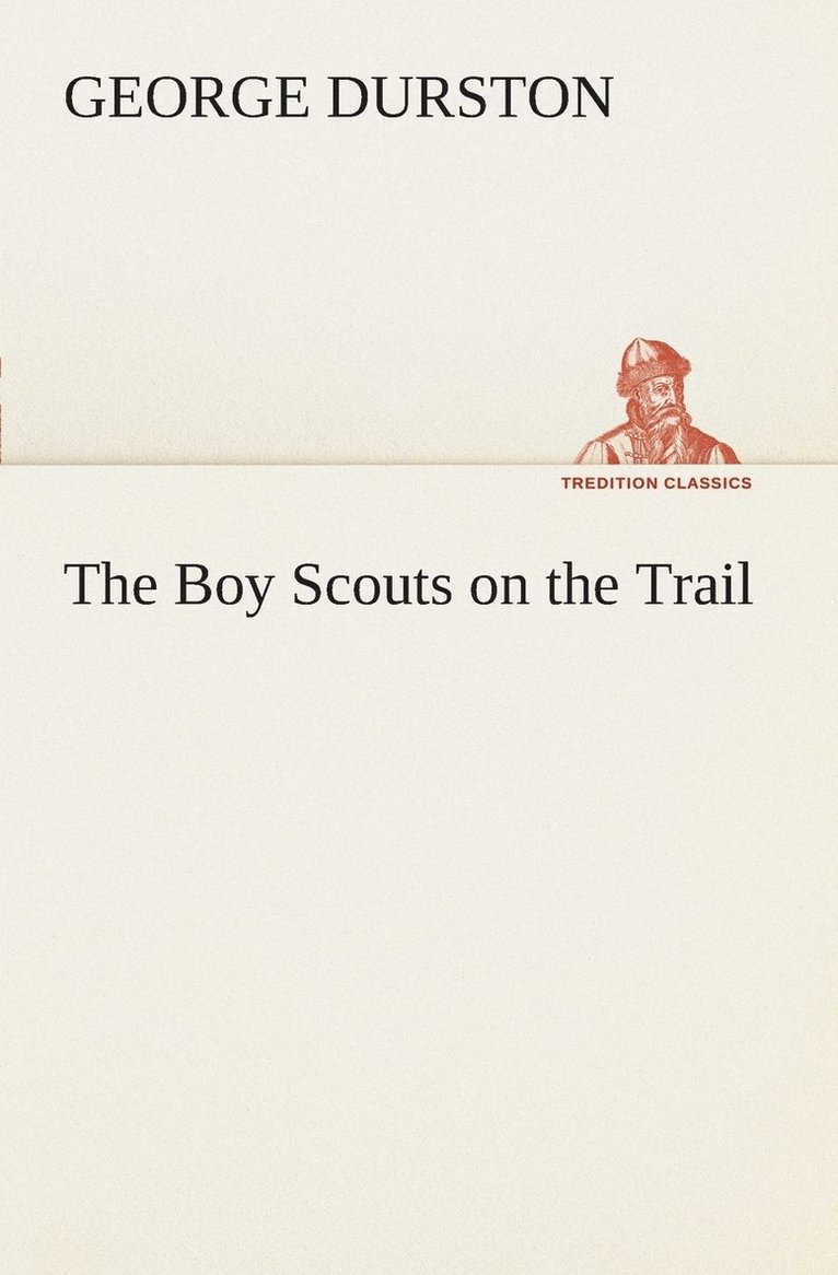 The Boy Scouts on the Trail 1