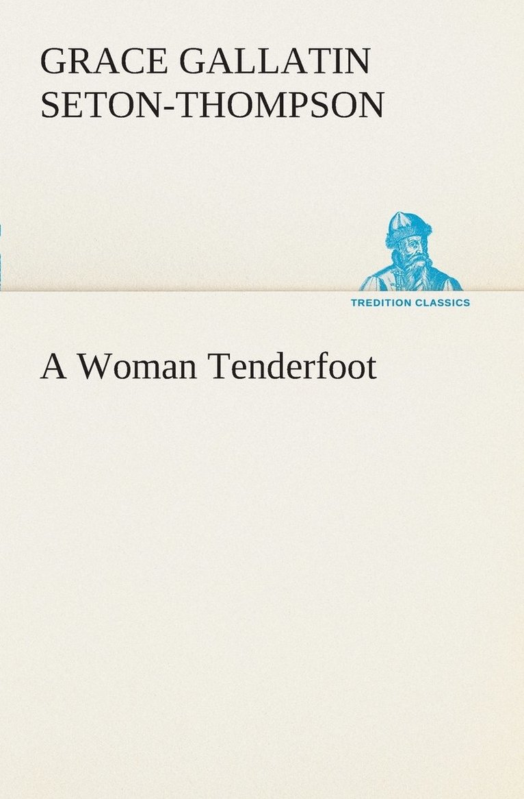 A Woman Tenderfoot 1