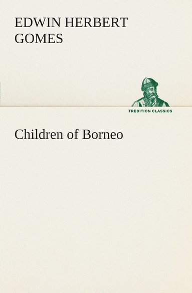 bokomslag Children of Borneo