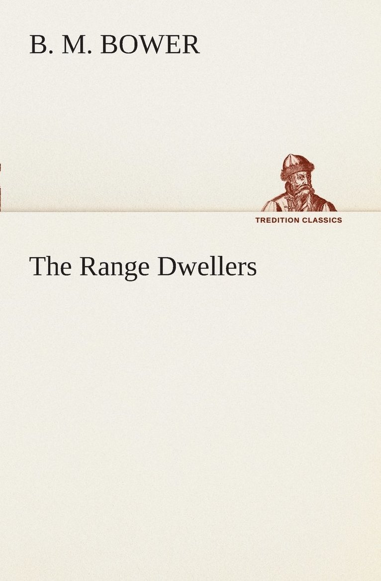 The Range Dwellers 1