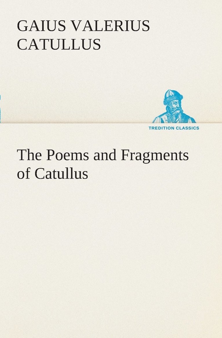 Poems and Fragments of Catullus