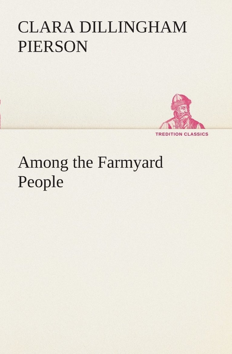 Among the Farmyard People