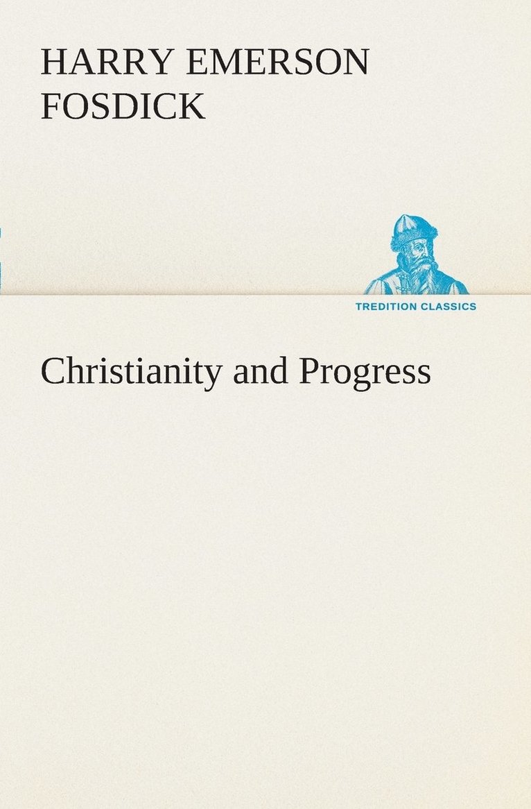 Christianity and Progress 1