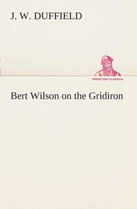 bokomslag Bert Wilson on the Gridiron