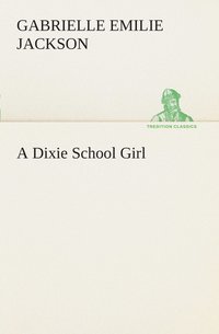 bokomslag Dixie School Girl