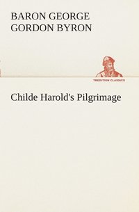 bokomslag Childe Harold's Pilgrimage