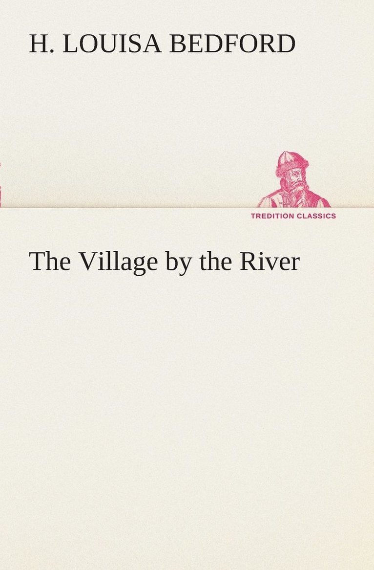 The Village by the River 1