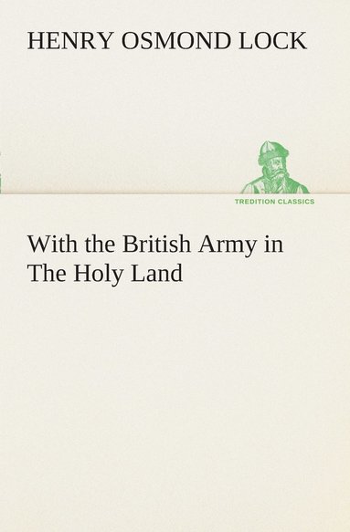 bokomslag With the British Army in The Holy Land