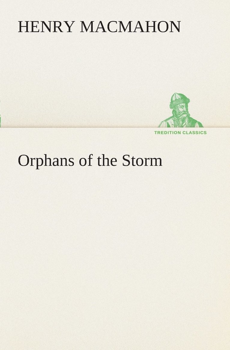 Orphans of the Storm 1