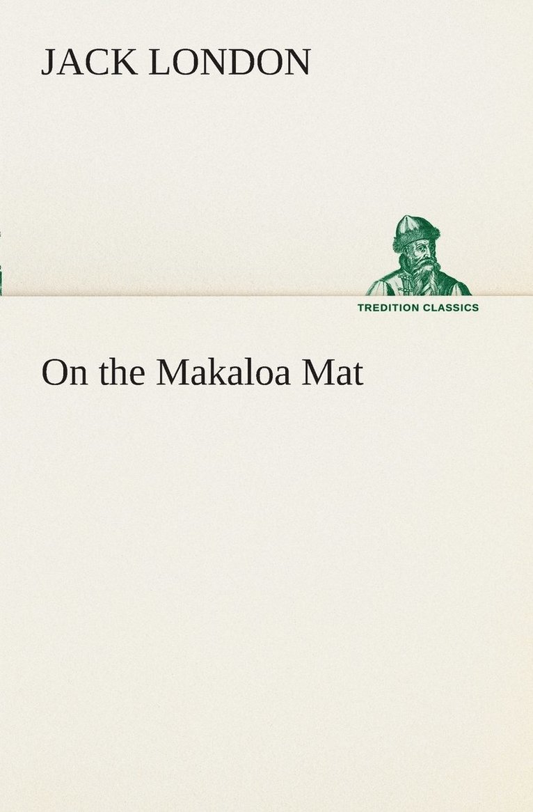 On the Makaloa Mat 1