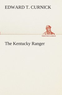 bokomslag The Kentucky Ranger