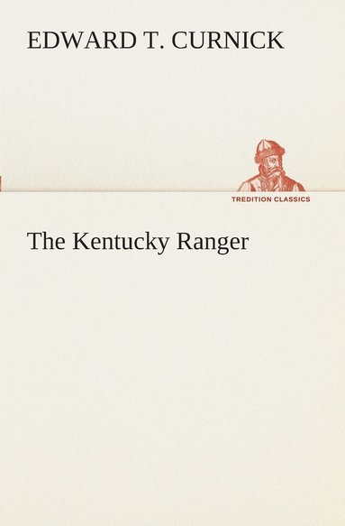 bokomslag Kentucky Ranger