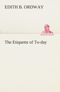 bokomslag The Etiquette of To-day