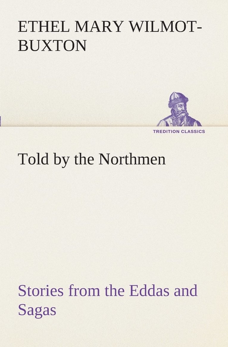 Told by the Northmen 1