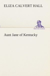 bokomslag Aunt Jane of Kentucky