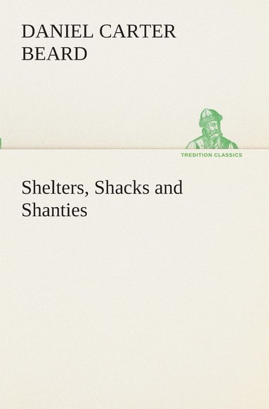 bokomslag Shelters, Shacks and Shanties